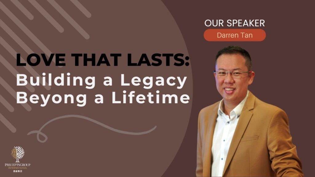 A man in a tan suit stands next to text reading "Love That Lasts: Building a Legacy Beyond a Lifetime," with "Our Speaker Darren Tan" above him on a brown background, highlighting our Upcoming Events.