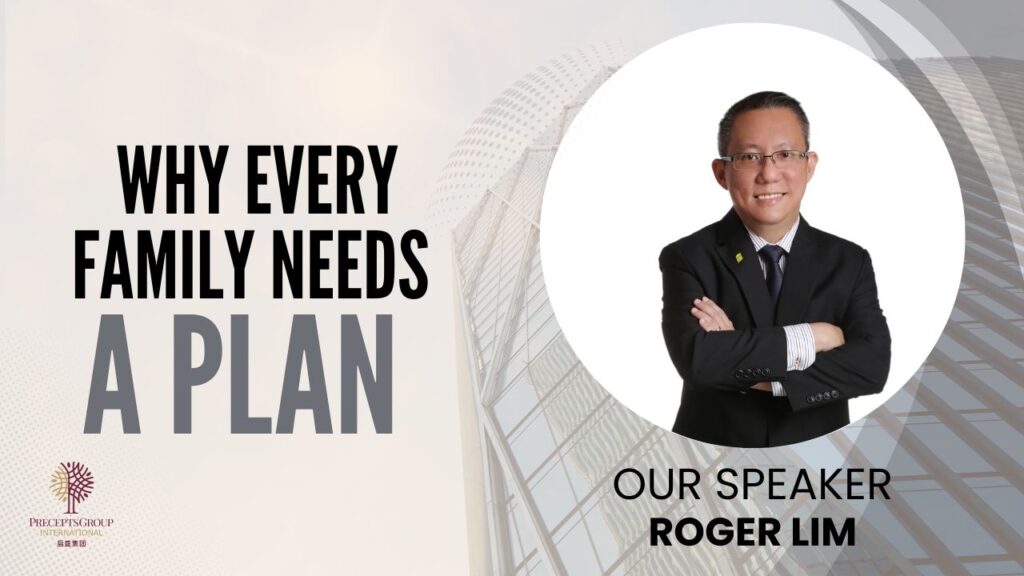 A man in a suit stands smiling with arms crossed next to text reading "Why Every Family Needs a Plan." Lower text identifies him as speaker Roger Lim. A modern glass building is in the background.